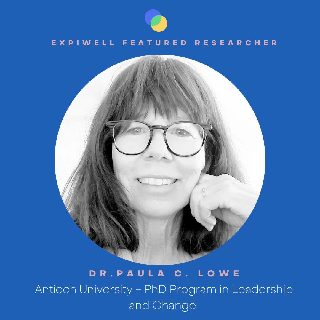 Portrait of Dr. Paula C. Lowe of Antioch University on an ExpiWell Featured Researcher graphic with a blue background