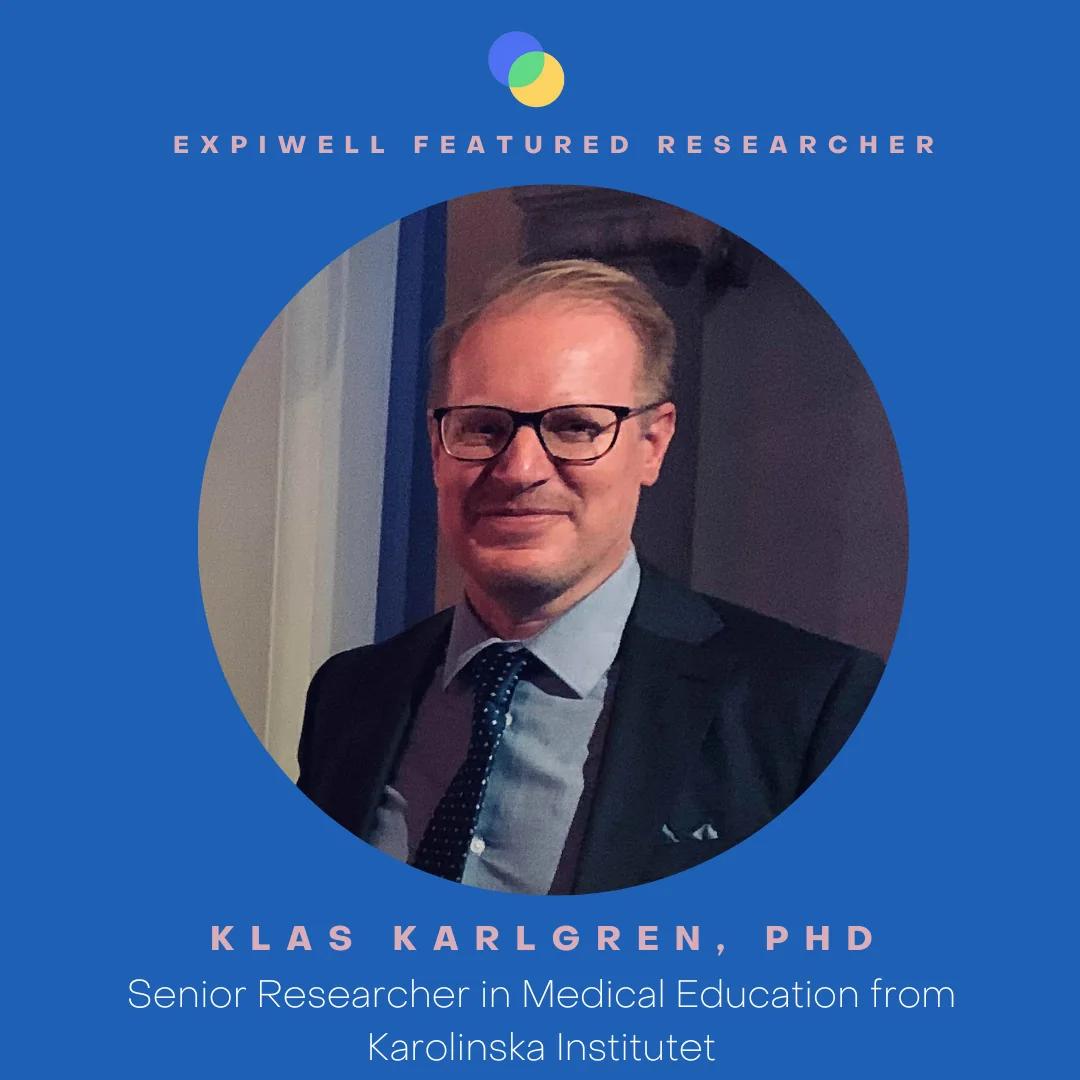ExpiWell featured researcher card with a portrait of Klas Karlgren, PhD, medical education researcher at Karolinska Institutet